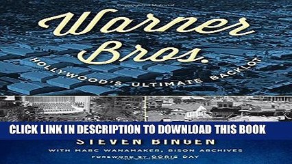 [PDF] Warner Bros.: Hollywood s Ultimate Backlot Popular Online