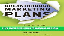 New Book Breakthrough Marketing Plans: How to Stop Wasting Time and Start Driving Growth