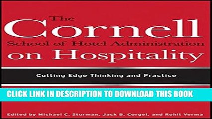 New Book The Cornell School of Hotel Administration on Hospitality: Cutting Edge Thinking and