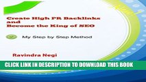 [PDF] Create High PR Backlinks and  Become the King of SEO: Step by Step method Popular Online