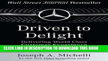 Collection Book Driven to Delight: Delivering World-Class Customer Experience the Mercedes-Benz Way