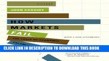 Collection Book How Markets Fail: The Logic of Economic Calamities