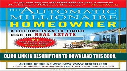 [PDF] The Automatic Millionaire Homeowner: A Lifetime Plan to Finish Rich in Real Estate Popular
