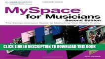 [New] MySpace for Musicians: The Comprehensive Guide to Marketing Your Music Exclusive Full Ebook