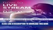 [PDF] How To Live Stream And Make Money: For Independent Artists   Musicians Popular Colection