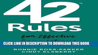 [PDF] 42 Rules for Effective Connections: For Women Who Are Serious About Building A Business