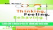 [PDF] Thinking, Feeling, Behaving: An Emotional Education Curriculum for Adolescents, Grades 7-12