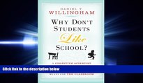 complete  Why Don t Students Like School?: A Cognitive Scientist Answers Questions About How the