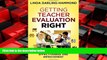 Choose Book Getting Teacher Evaluation Right: What Really Matters for Effectiveness and Improvement