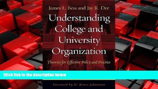 Enjoyed Read Understanding College and University Organization: Theories for Effective Policy and