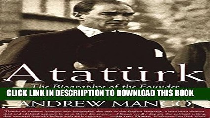 [PDF] Ataturk: The Biography of the Founder of Modern Turkey Full Online