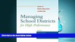 Popular Book Managing School Districts for High Performance: Cases in Public Education Leadership