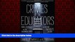 Popular Book Crimes of the Educators: How Utopians Are Using Government Schools to Destroy America