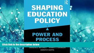 Online eBook Shaping Education Policy: Power and Process