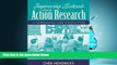 Popular Book Improving Schools Through Action Research: A Comprehensive Guide for Educators (2nd
