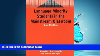 Popular Book Language Minority Students in the Mainstream Classroom (Bilingual Education