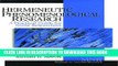 [PDF] Hermeneutic Phenomenological Research: A Practical Guide for Nurse Researchers (Methods in