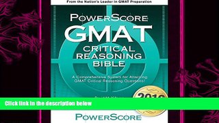 behold  The PowerScore GMAT Critical Reasoning Bible