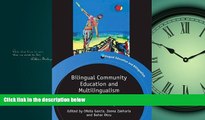 Enjoyed Read Bilingual Community Education and Multilingualism: Beyond Heritage Languages in a