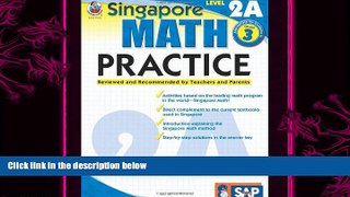complete  Singapore Math Practice, Level 2A, Grade 3