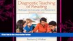 behold  Diagnostic Teaching of Reading: Techniques for Instruction and Assessment (7th Edition)