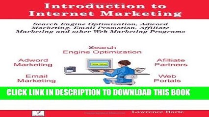 [PDF] Introduction to Internet Marketing; Search Engine Optimization, Adword Marketing, Email