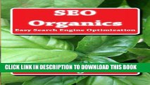 [PDF] SEO Organics: Easy Search Engine Optimization Full Colection