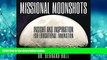 Online eBook Missional Moonshots: Insight and Inspiration for Educational Innovation