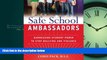 Popular Book Safe School Ambassadors: Harnessing Student Power to Stop Bullying and Violence