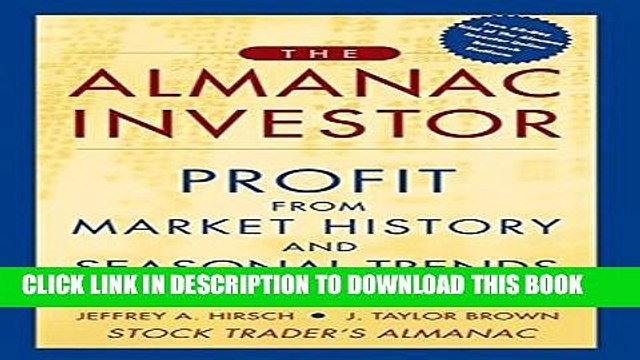 [PDF] The Almanac Investor: Profit from Market History and Seasonal Trends Popular Collection