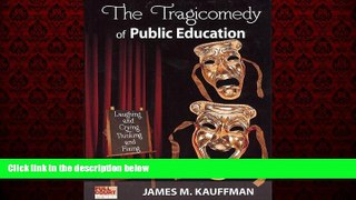 Online eBook The Tragicomedy of Public Education
