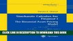 [PDF] Stochastic Calculus for Finance I: The Binomial Asset Pricing Model (Springer Finance) Full