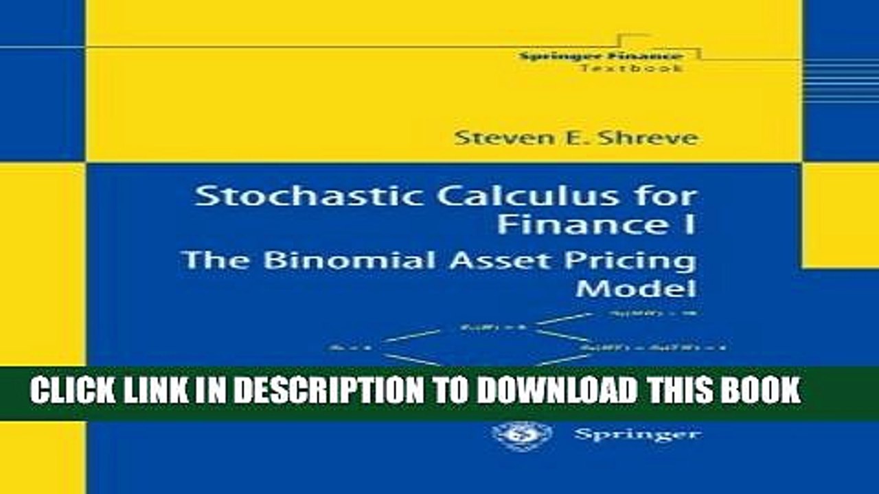 [PDF] Stochastic Calculus for Finance I: The Binomial Asset Pricing Model (Springer Finance) Full
