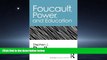 Online eBook Foucault, Power, and Education (Routledge Key Ideas in Education)