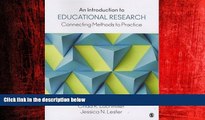 Enjoyed Read An Introduction to Educational Research: Connecting Methods to Practice