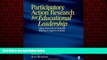 Popular Book Participatory Action Research for Educational Leadership: Using Data-Driven Decision