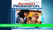 Enjoyed Read Action Research: Teachers as Researchers in the Classroom, Second Edition