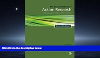 Enjoyed Read The SAGE Handbook of Action Research: Participative Inquiry and Practice