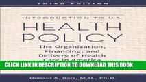 New Book Introduction to U.S. Health Policy: The Organization, Financing, and Delivery of Health