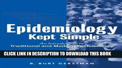 [PDF] Epidemiology Kept Simple: An Introduction to Traditional and Modern Epidemiology Popular