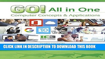 New Book GO! All in One: Computer Concepts and Applications (3rd Edition) (GO! for Office 2016