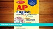 READ book  AP English Language with CD-ROM (REA): 6th Edition (Advanced Placement (AP) Test