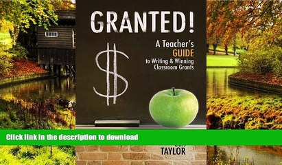 READ  Granted!: A Teacher s Guide to Writing   Winning Classroom Grants FULL ONLINE