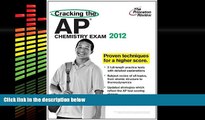 READ book  Cracking the AP Chemistry Exam, 2012 Edition (College Test Preparation)  FREE BOOOK