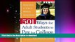 FAVORITE BOOK  501 Ways for Adult Students to Pay for College: Going Back to School Without Going
