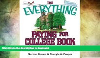 READ  The Everything Paying For College Book: Grants, Loans, Scholarships, And Financial Aid --