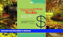 READ  Getting Through College without Going Broke: A crash course on finding money for college