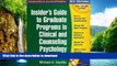 FAVORITE BOOK  Insider s Guide to Graduate Programs in Clinical and Counseling Psychology,