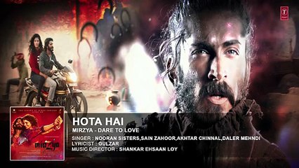 HOTA HAI Full Audio Song - MIRZYA - Shankar Ehsaan Loy -Rakeysh Omprakash Mehra - Gulzar