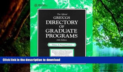READ BOOK  The Official Gre Cgs Directory of Graduate Programs (Directory of Graduate Programs